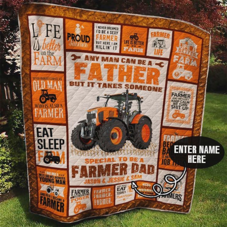 Personalized Farmer Someone Special To Be A Farmer Dad Quilt Blanket Great Customized Gifts For Father's Day Personalized Farmer Someone Special To Be A Farmer Dad Quilt Blanket Great Customized Gifts For Father's Day