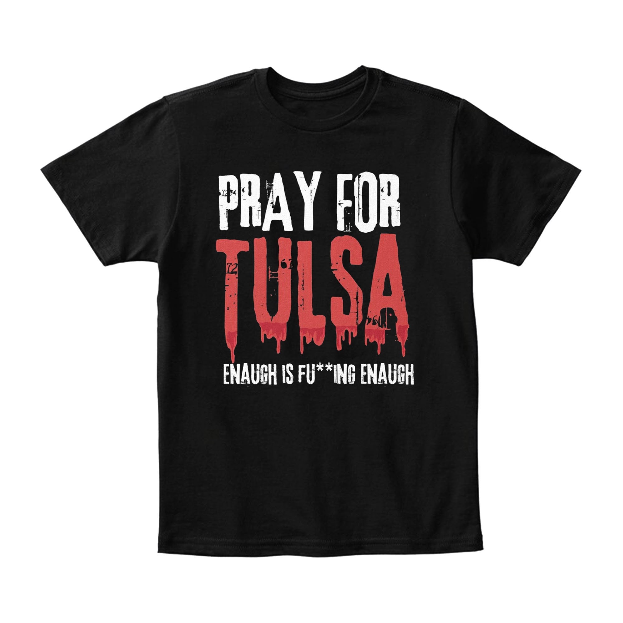 Pray For Tulsa Oklahoma Tulsa Unisex T-Shirt Pray For Tulsa Oklahoma Tulsa Unisex T-Shirt