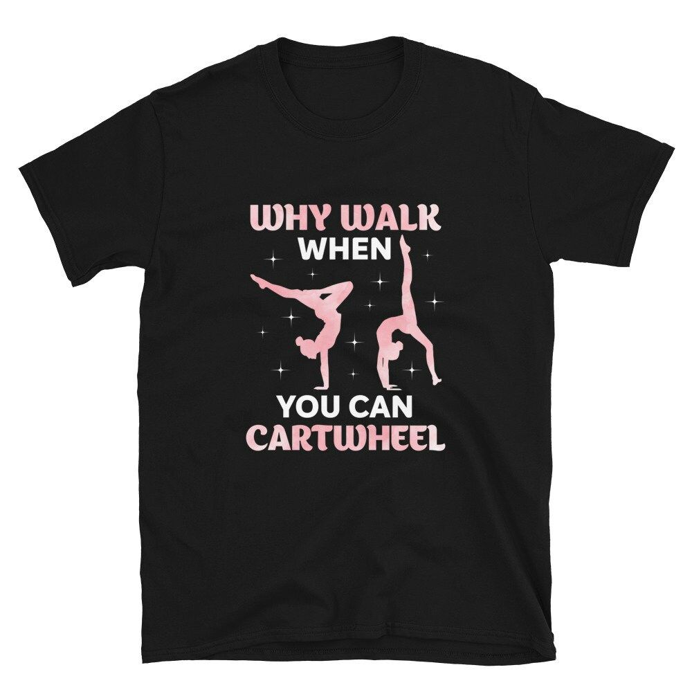 Pretty Fun Cartwheel Gymnasts Unisex T-Shirt Pretty Fun Cartwheel Gymnasts Unisex T-Shirt