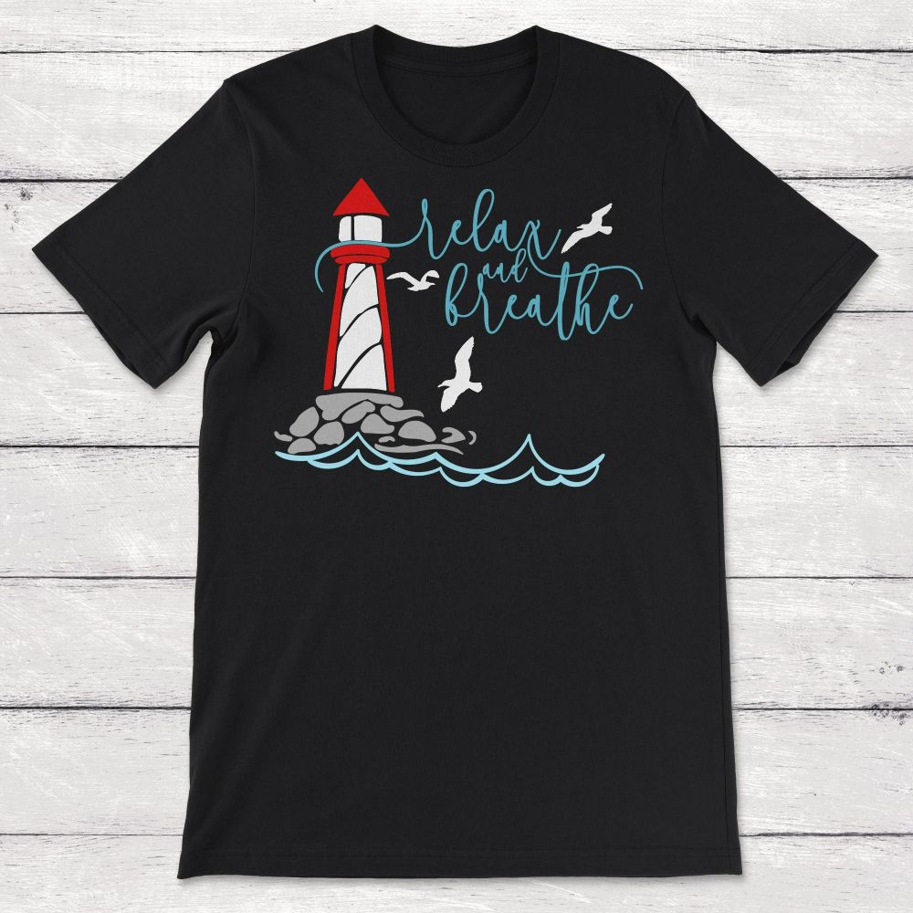 Relax And Breathe Lighthouse Unisex T-Shirt Relax And Breathe Lighthouse Unisex T-Shirt