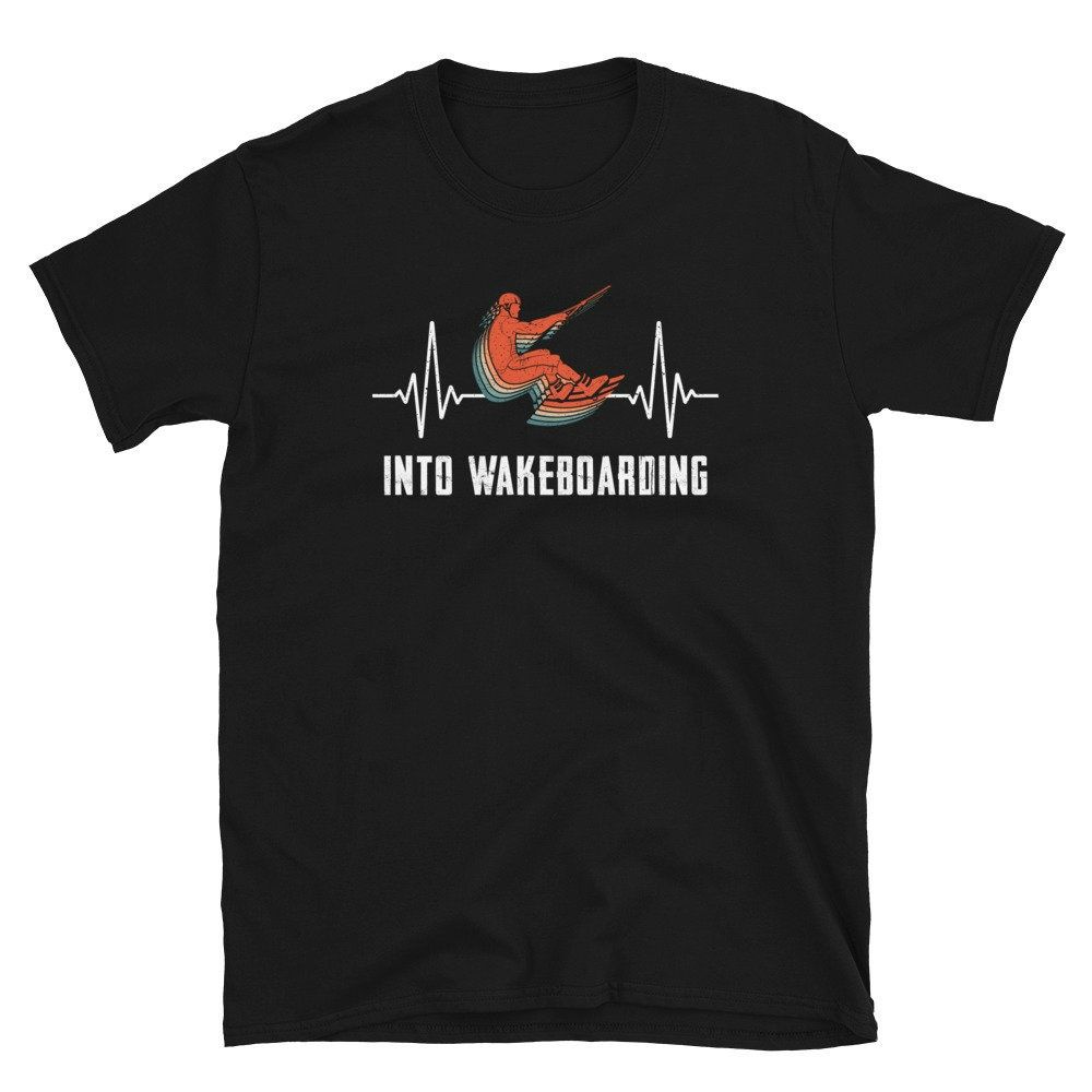Retro Into Wakeboarding In A Heartbeat Water Sports Unisex T-Shirt Retro Into Wakeboarding In A Heartbeat Water Sports Unisex T-Shirt