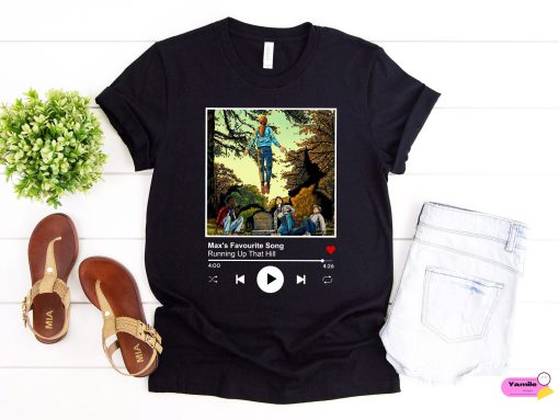Running Up That Hill Max’s Favourite Song Unisex T-Shirt