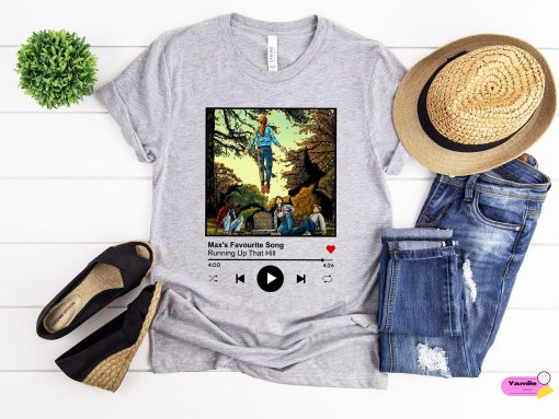 Running Up That Hill Max’s Favourite Song Unisex T-Shirt