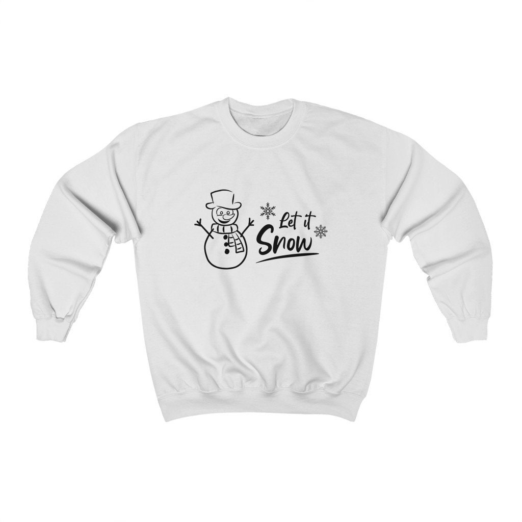 Snowman Let It Snow Unisex Sweatshirt Snowman Let It Snow Unisex Sweatshirt