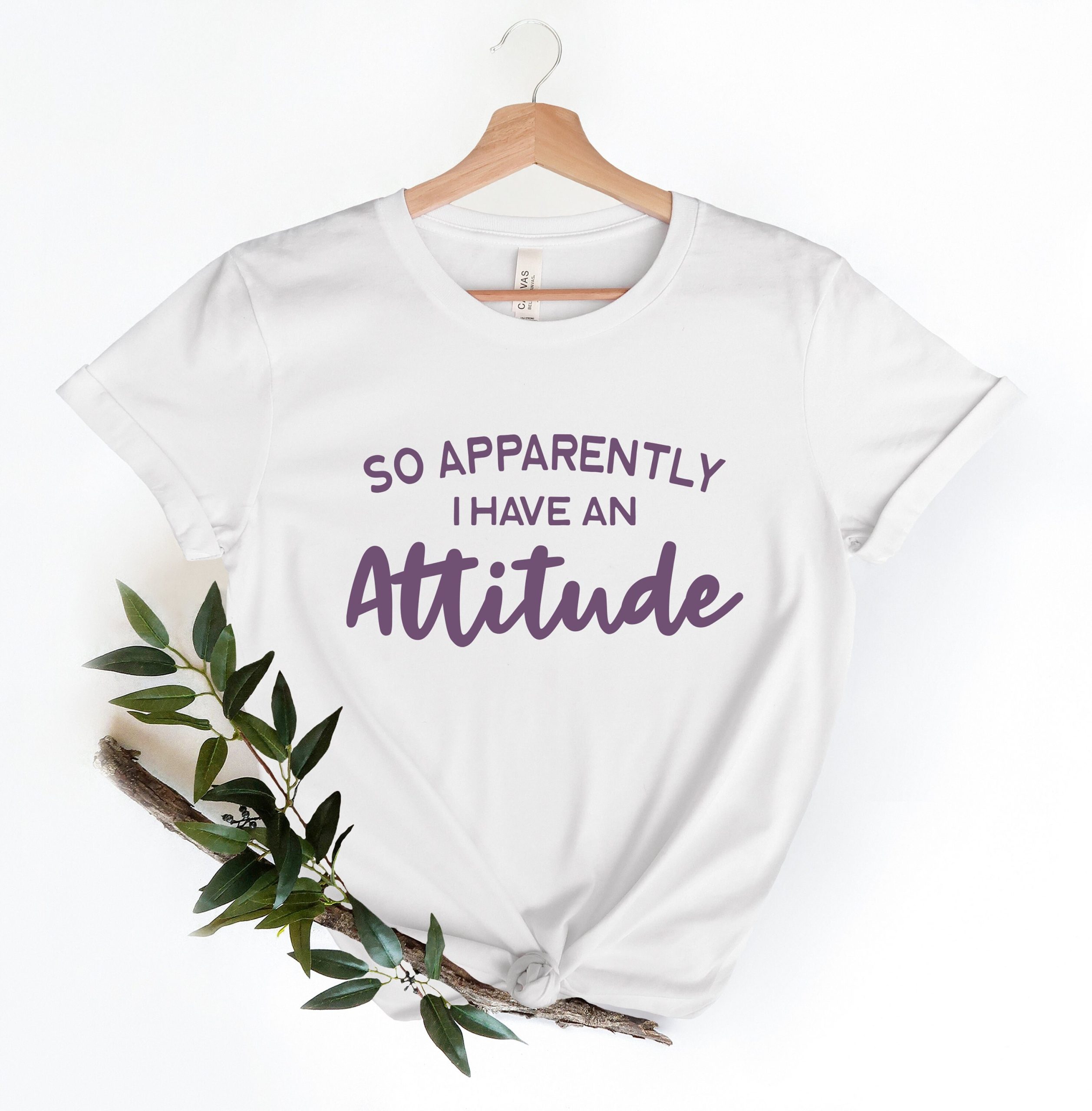 So Apparently I Have An Attitude Unisex T-Shirt So Apparently I Have An Attitude Unisex T-Shirt