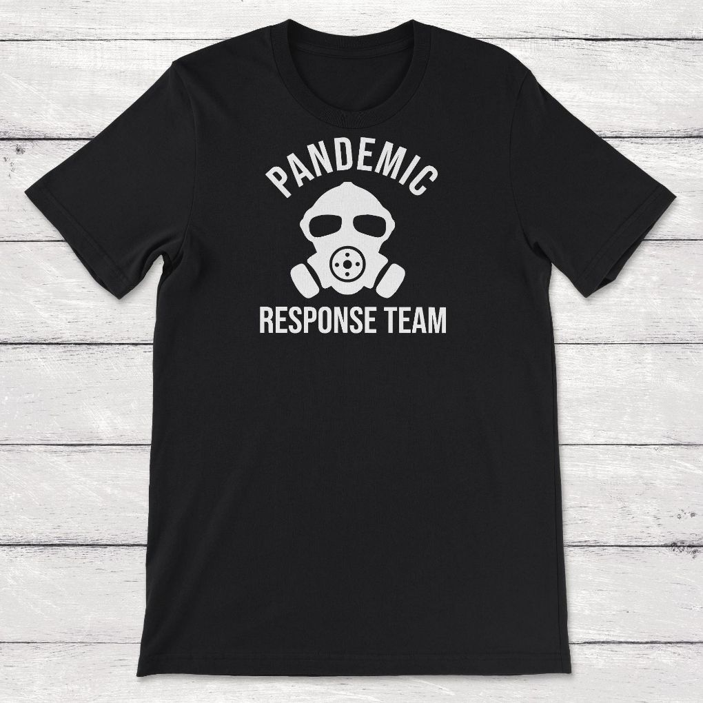 Social Distancing Pandemic Response Team Unisex T-Shirt Social Distancing Pandemic Response Team Unisex T-Shirt
