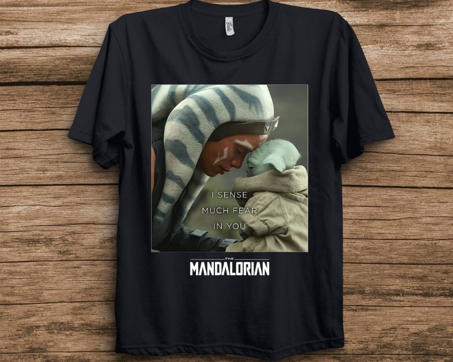 Star Wars The Mandalorian Ahsoka The Child I Sense Fear T-Shirt Star Wars The Mandalorian Ahsoka The Child I Sense Fear T-Shirt