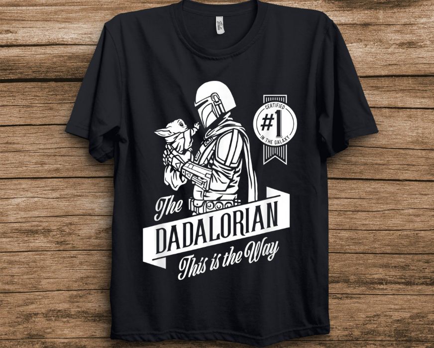 Star Wars The Mandalorian Fathers Day The Dadalorian T-Shirt Star Wars The Mandalorian Fathers Day The Dadalorian T-Shirt