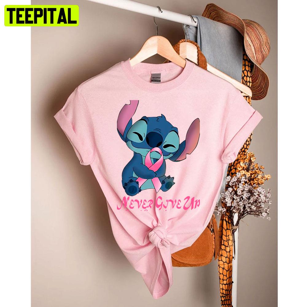 Stitch Never Give Up Breast Cancer Awareness Unisex T-Shirt Stitch Never Give Up Breast Cancer Awareness Unisex T-Shirt