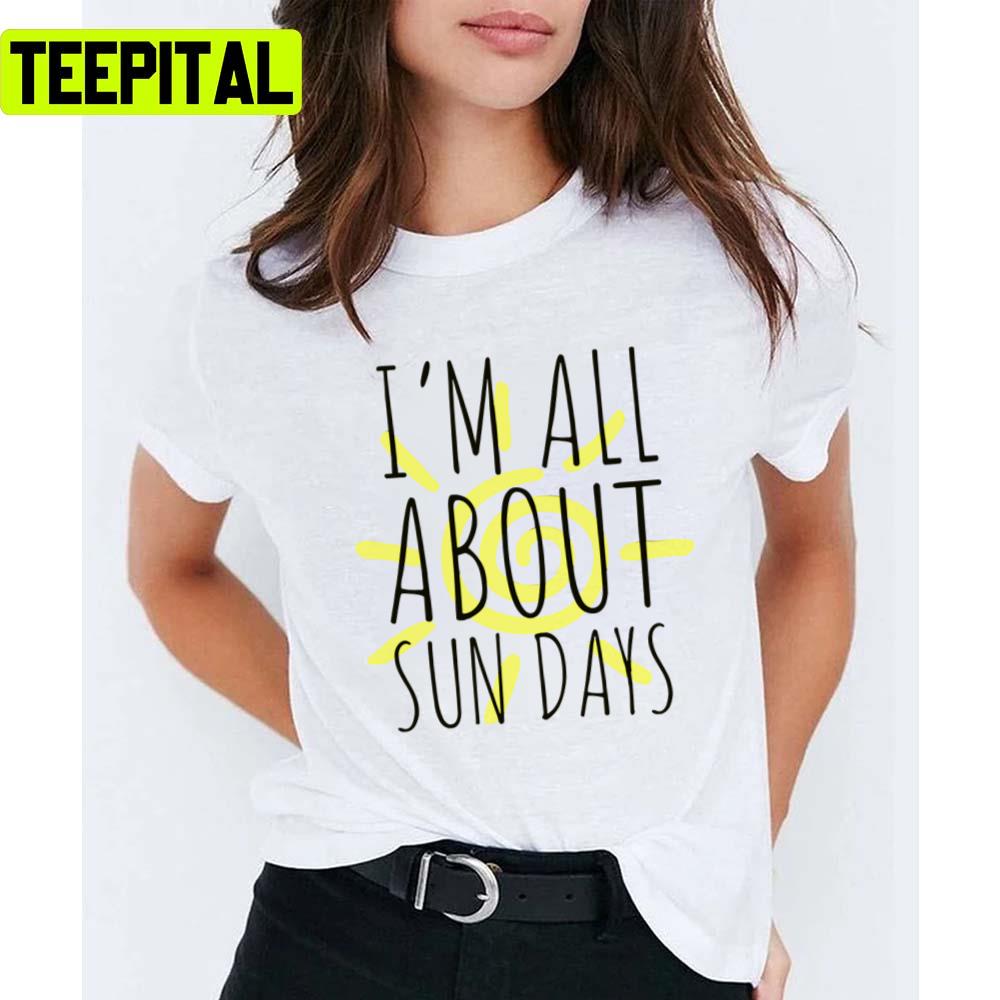 Sunny Days Sun Days I Am About Sun Days Sunny Armin Van Buuren Dj Unisex T-Shirt Sunny Days Sun Days I Am About Sun Days Sunny Armin Van Buuren Dj Unisex T-Shirt