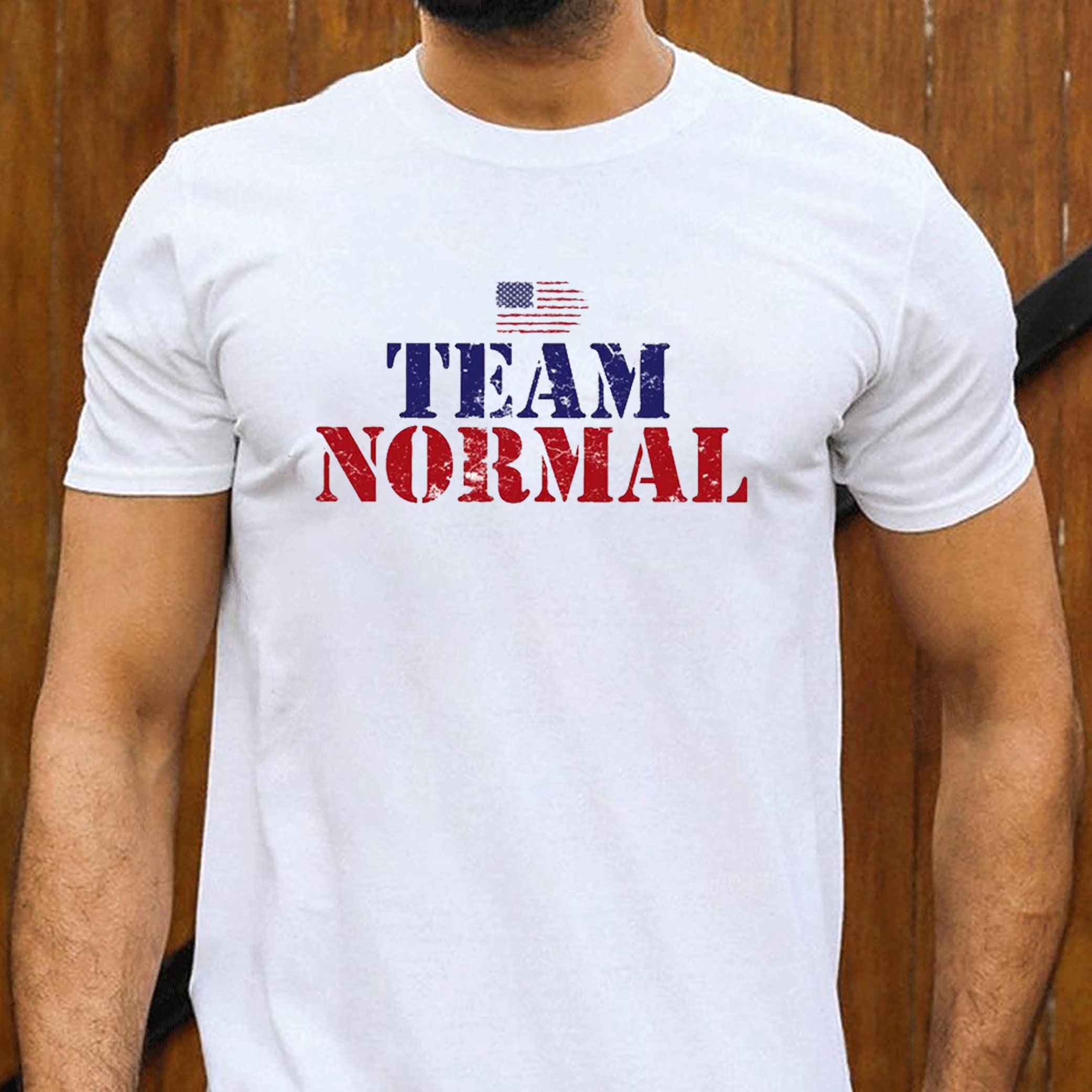 Team Normal American 4th Of July Unisex T-Shirt Team Normal American 4th Of July Unisex T-Shirt