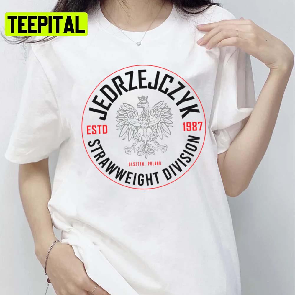 Text Design Joanna Jedrzejczyk New Sport Design Unisex T-Shirt Text Design Joanna Jedrzejczyk New Sport Design Unisex T-Shirt
