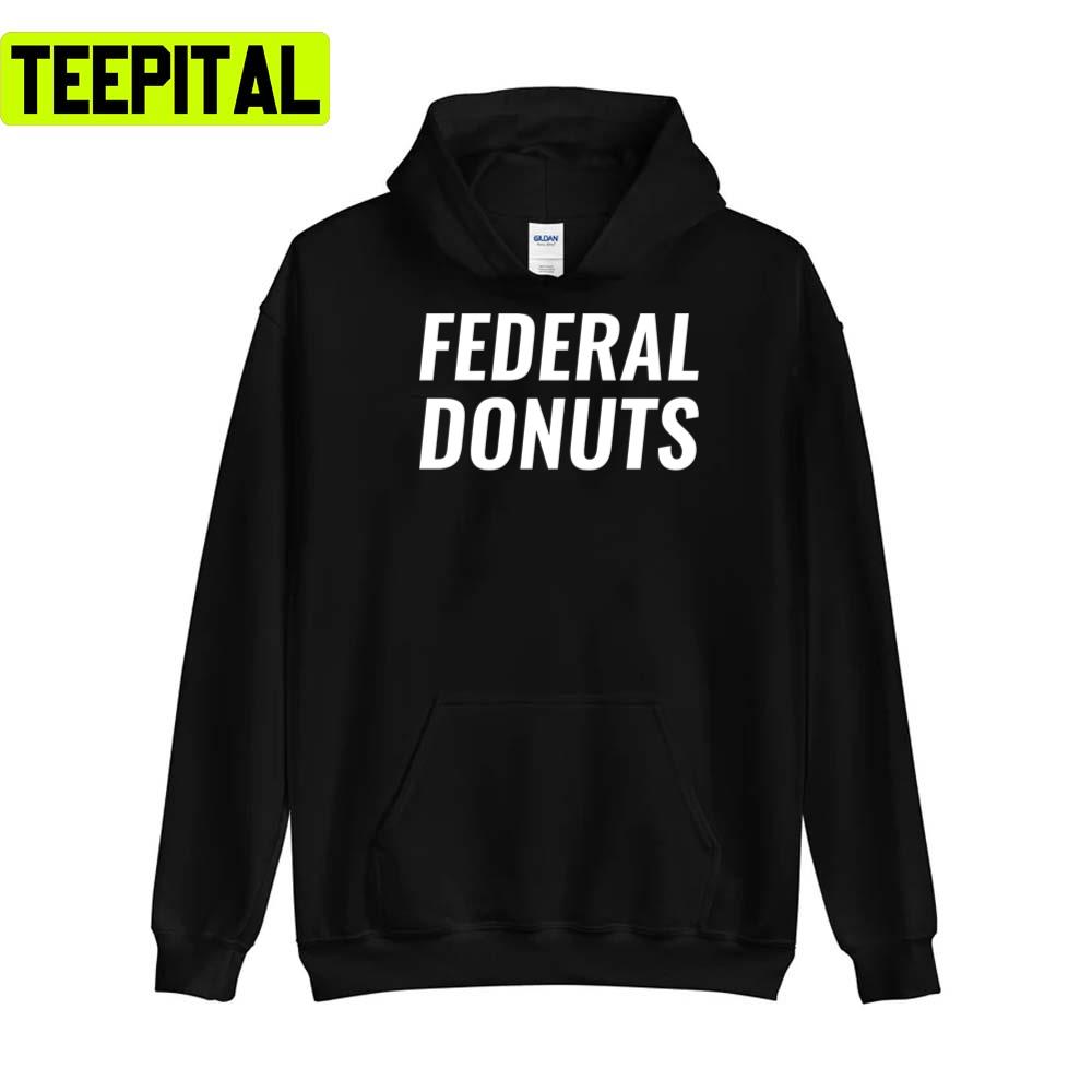 Text Vibe Hustle Federal Donuts Unisex T-Shirt Text Vibe Hustle Federal Donuts Unisex T-Shirt