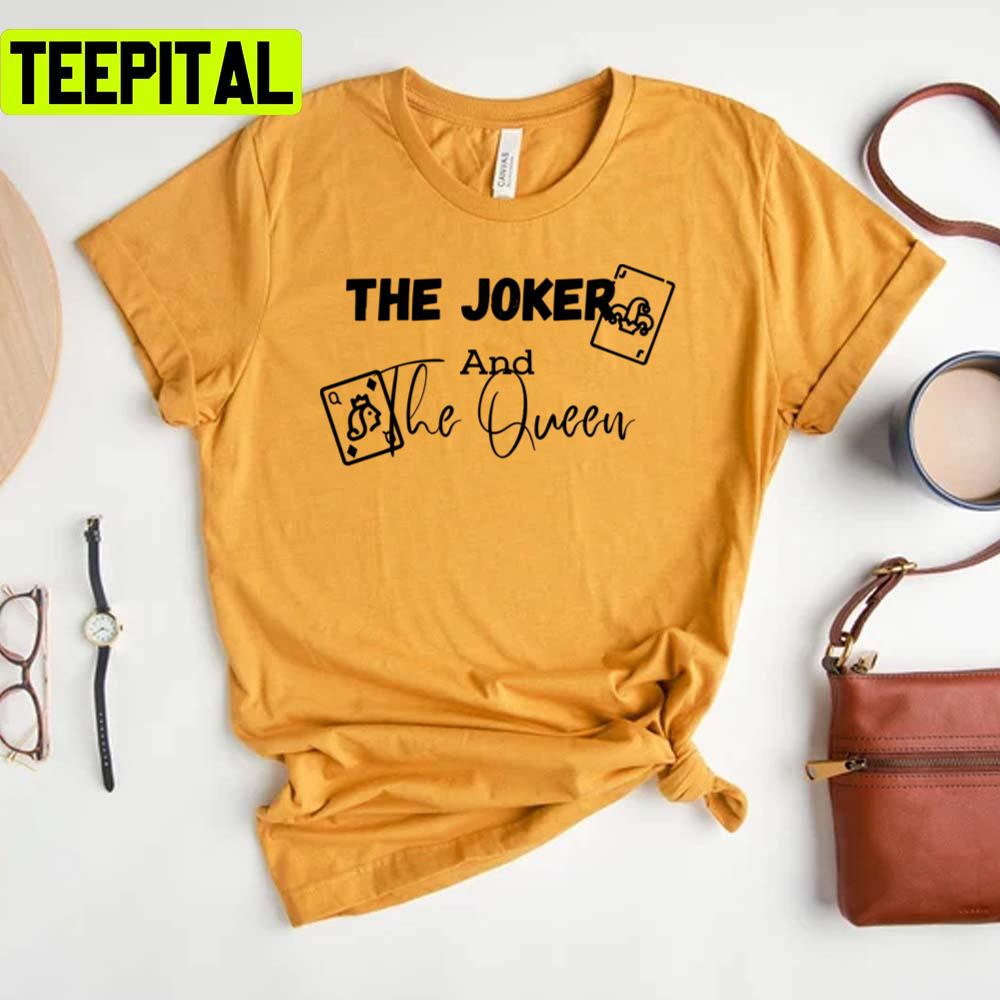 The Joker And The Queen Lyrics Ed Sheeran Unisex T-Shirt The Joker And The Queen Lyrics Ed Sheeran Unisex T-Shirt