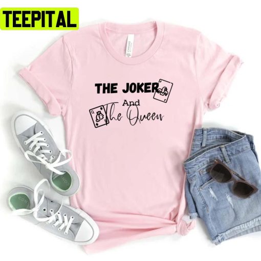 The Joker And The Queen Lyrics Ed Sheeran Unisex T-Shirt