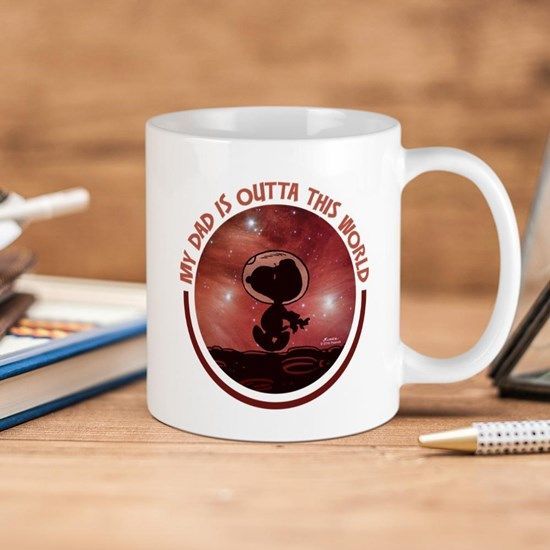 The Peanuts Snoopy My Dad Is Outta This World Premium Sublime Ceramic Coffee Mug White The Peanuts Snoopy My Dad Is Outta This World Premium Sublime Ceramic Coffee Mug White
