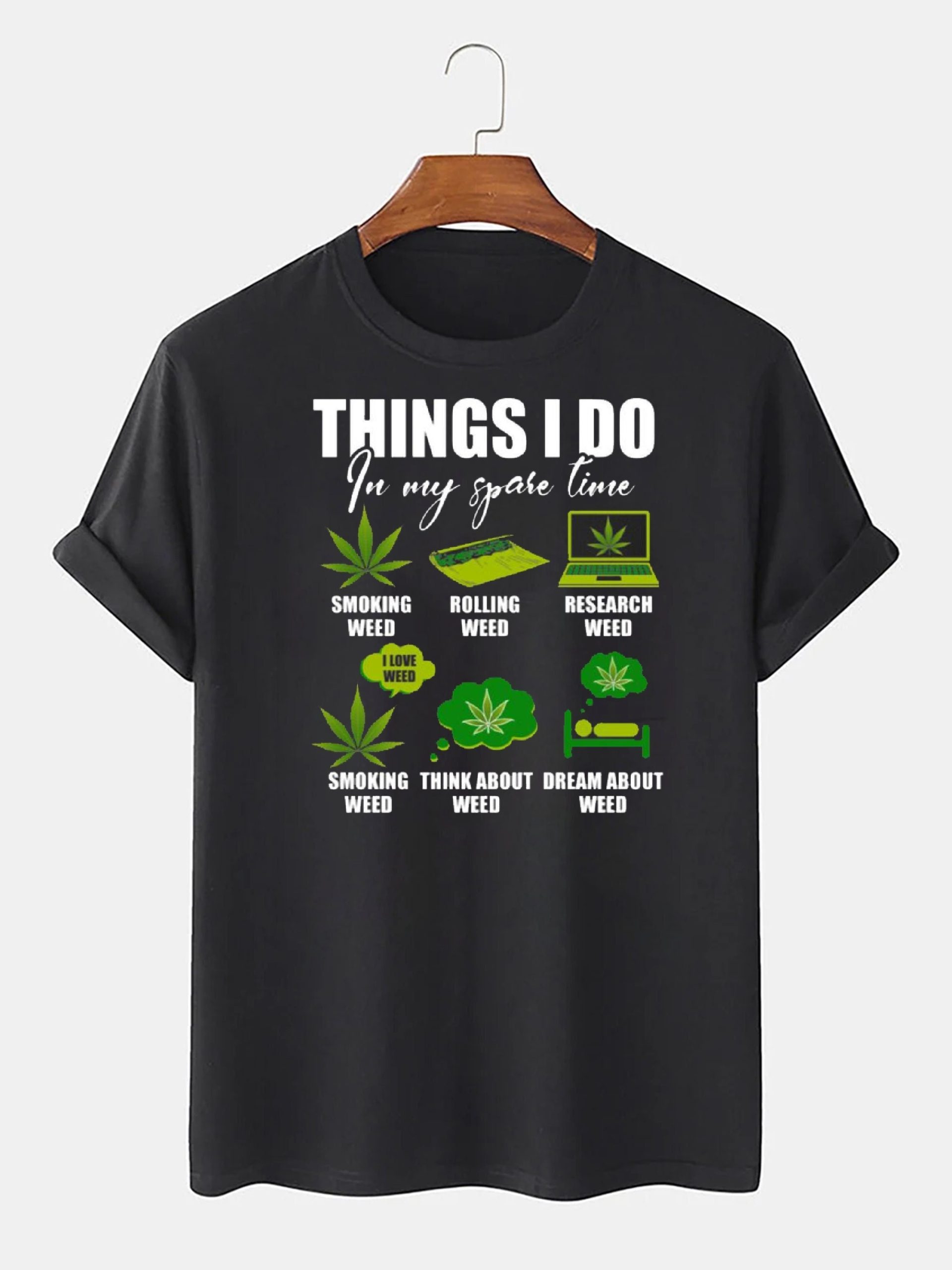 Things I Do In My Free Time Weed Unisex T-Shirt Things I Do In My Free Time Weed Unisex T-Shirt