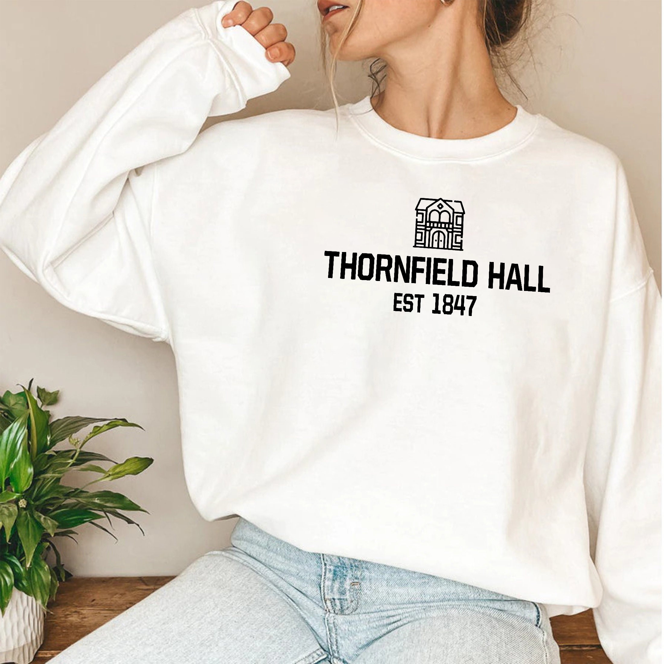 Thornfield Hall Est 1847 Unisex Sweatshirt Thornfield Hall Est 1847 Unisex Sweatshirt