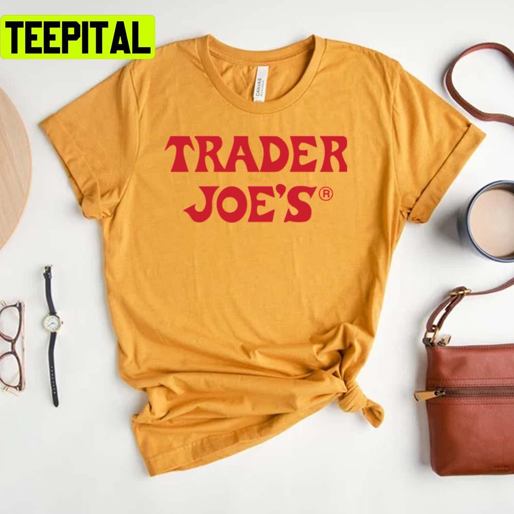 Trader Joe Funny Trending Graphic Art Unisex T-Shirt Trader Joe Funny Trending Graphic Art Unisex T-Shirt