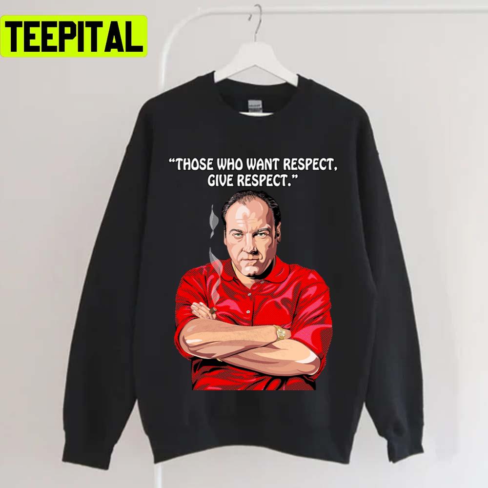 Trending Saying Tony Soprano The Sopranos Unisex T-Shirt Trending Saying Tony Soprano The Sopranos Unisex T-Shirt
