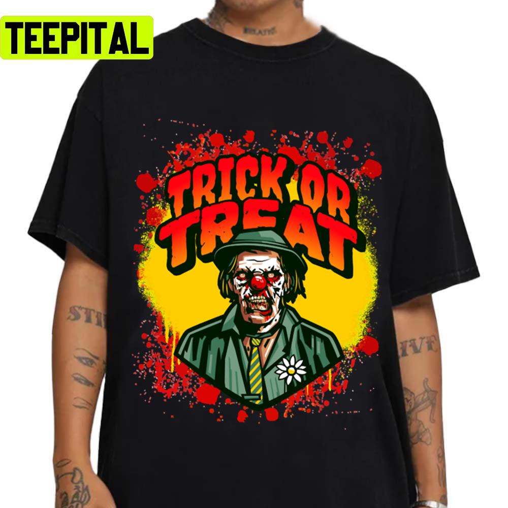 Trick Or Treat Halloween Zombie Scary Clown Bloody Monster Horror Joker Unisex T-Shirt Trick Or Treat Halloween Zombie Scary Clown Bloody Monster Horror Joker Unisex T-Shirt