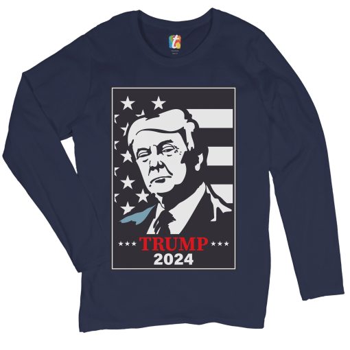 Trump 2024 Women’s Keep America Great Reelect Donald Trump Loong Sleeve Shirt