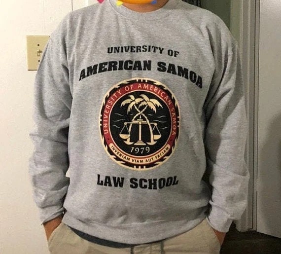 University Of American Samoa Law School Unisex Sweatshirt University Of American Samoa Law School Unisex Sweatshirt