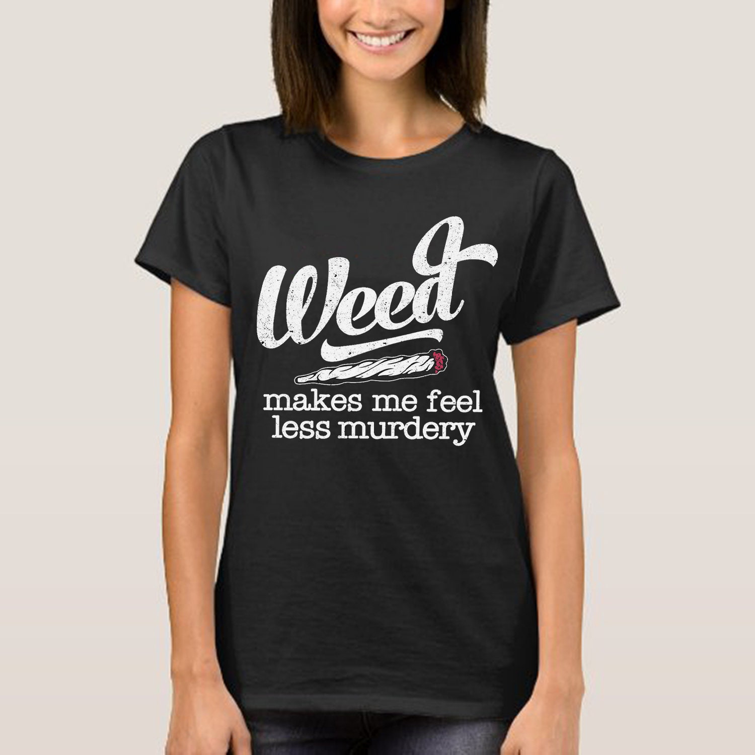 Weed Makes Me Feel Less Murdery Unisex Sweatshirt Weed Makes Me Feel Less Murdery Unisex Sweatshirt