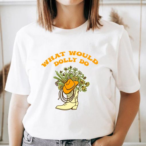 What Would Dolly Do Country Music Unisex Sweatshirt