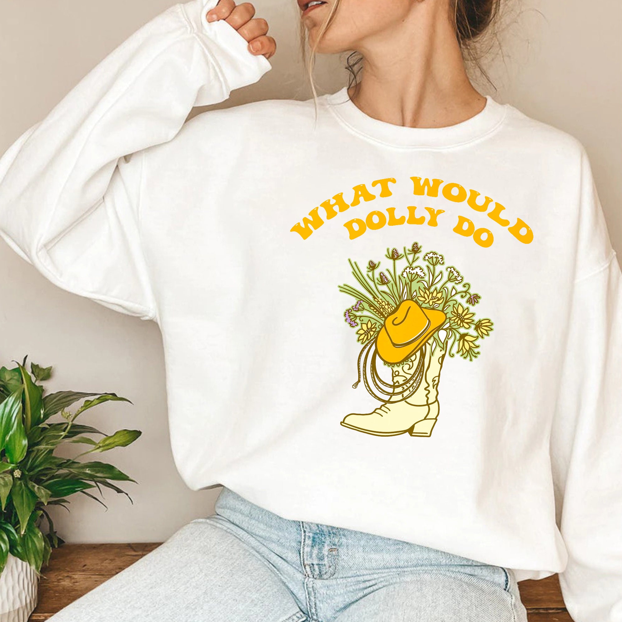 What Would Dolly Do Country Music Unisex Sweatshirt What Would Dolly Do Country Music Unisex Sweatshirt