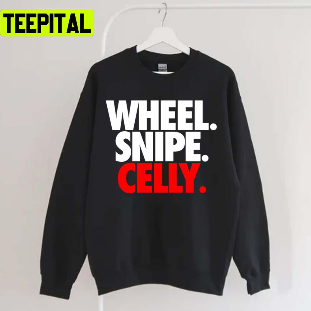 Wheel Snipe Celly Shoresy Design Unisex T-Shirt Wheel Snipe Celly Shoresy Design Unisex T-Shirt