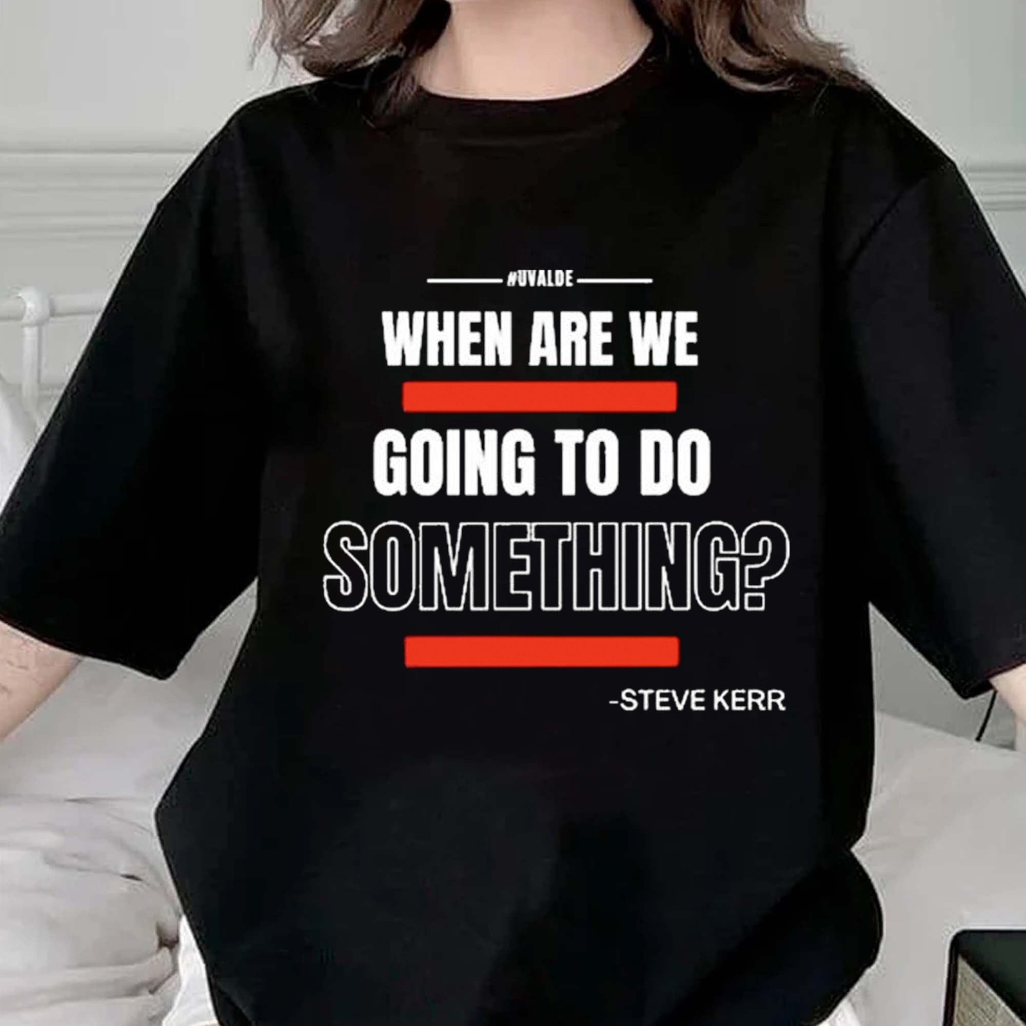 When Are We Going To Do Something Texas Support For Uvalde Steve Kerr Unisex T-Shirt When Are We Going To Do Something Texas Support For Uvalde Steve Kerr Unisex T-Shirt