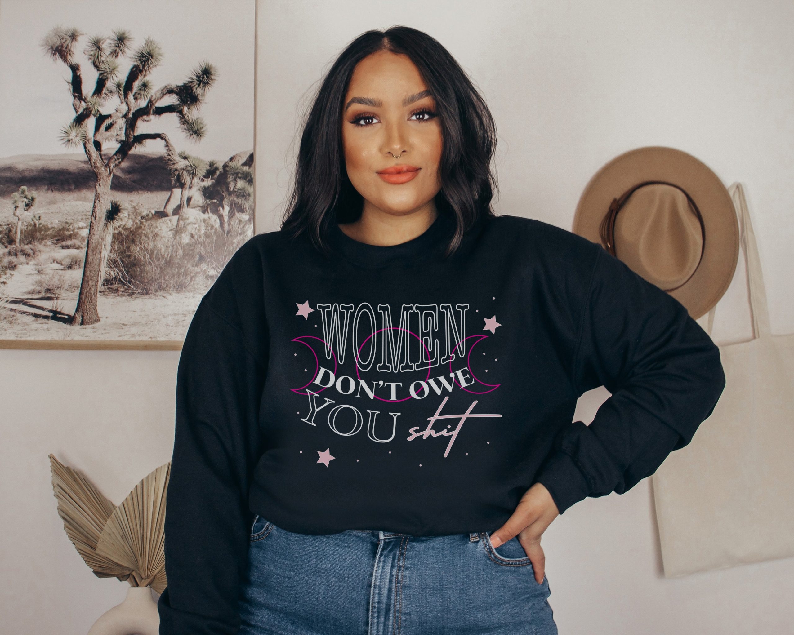 Women Don't Owe You Girl Power Feminist Unisex T-Shirt Women Don't Owe You Girl Power Feminist Unisex T-Shirt