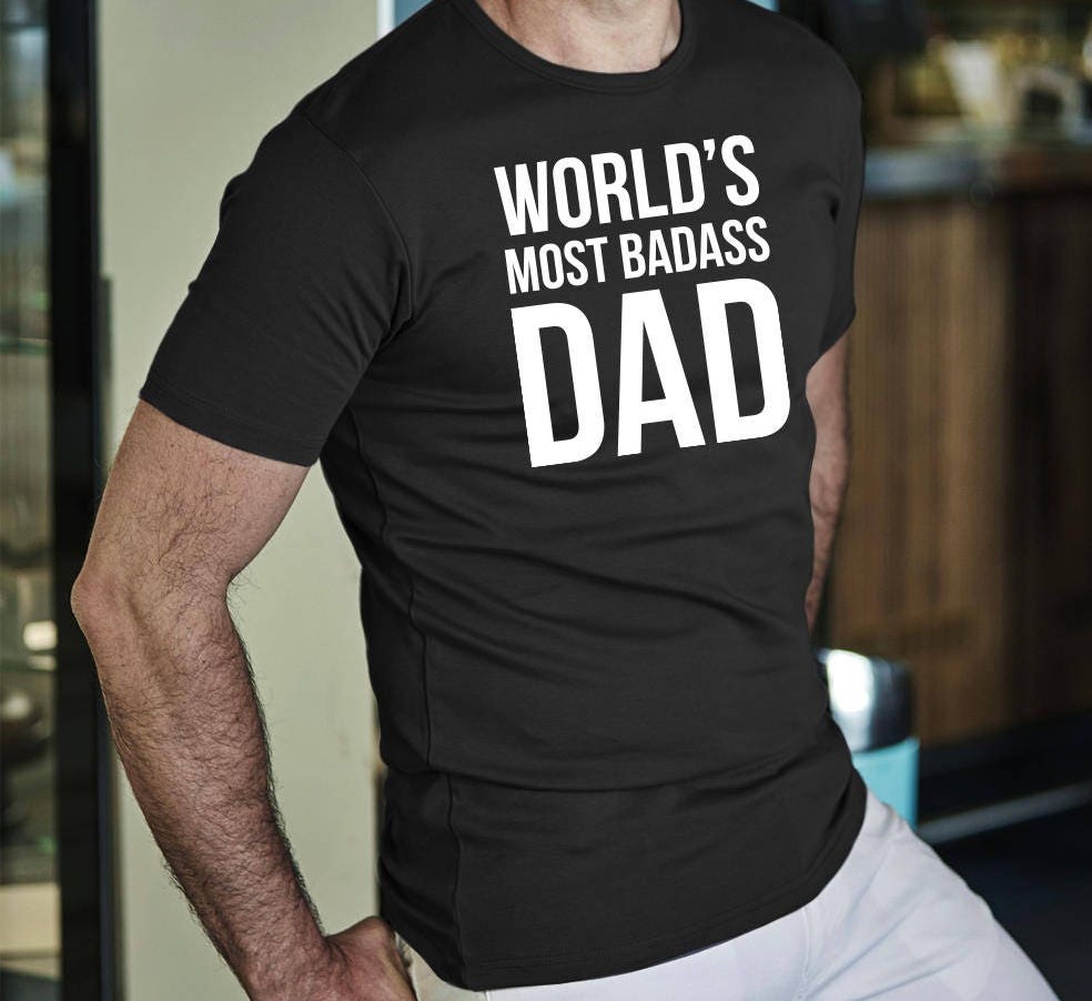 World's Most Badass Dad Father's Day Unisex T-Shirt World's Most Badass Dad Father's Day Unisex T-Shirt
