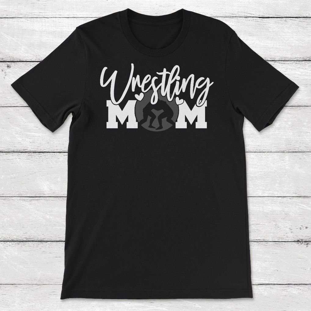 Wrestling Mom Gift Wrestle Mom of a Wrestler Unisex T-Shirt Wrestling Mom Gift Wrestle Mom of a Wrestler Unisex T-Shirt