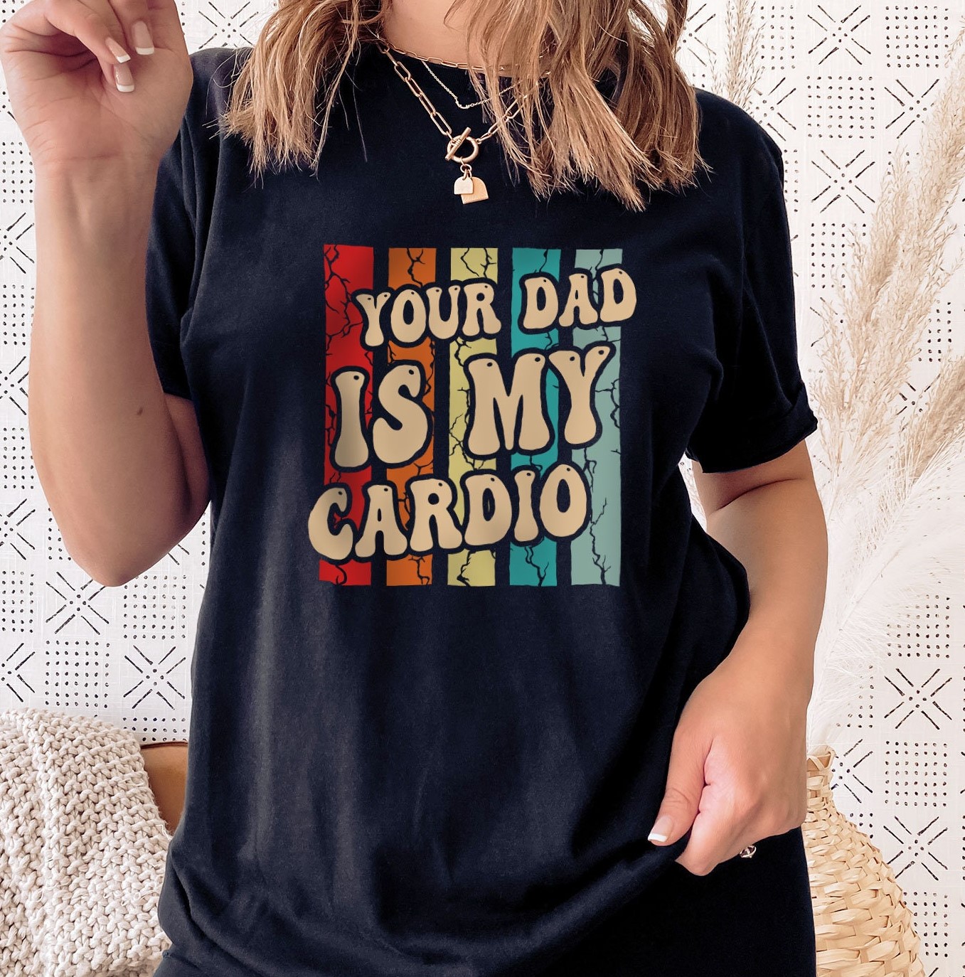 Your Dad Is My Cardio Funny Workout Fitness Vintage Fathers Day Unisex T-Shirt Your Dad Is My Cardio Funny Workout Fitness Vintage Fathers Day Unisex T-Shirt