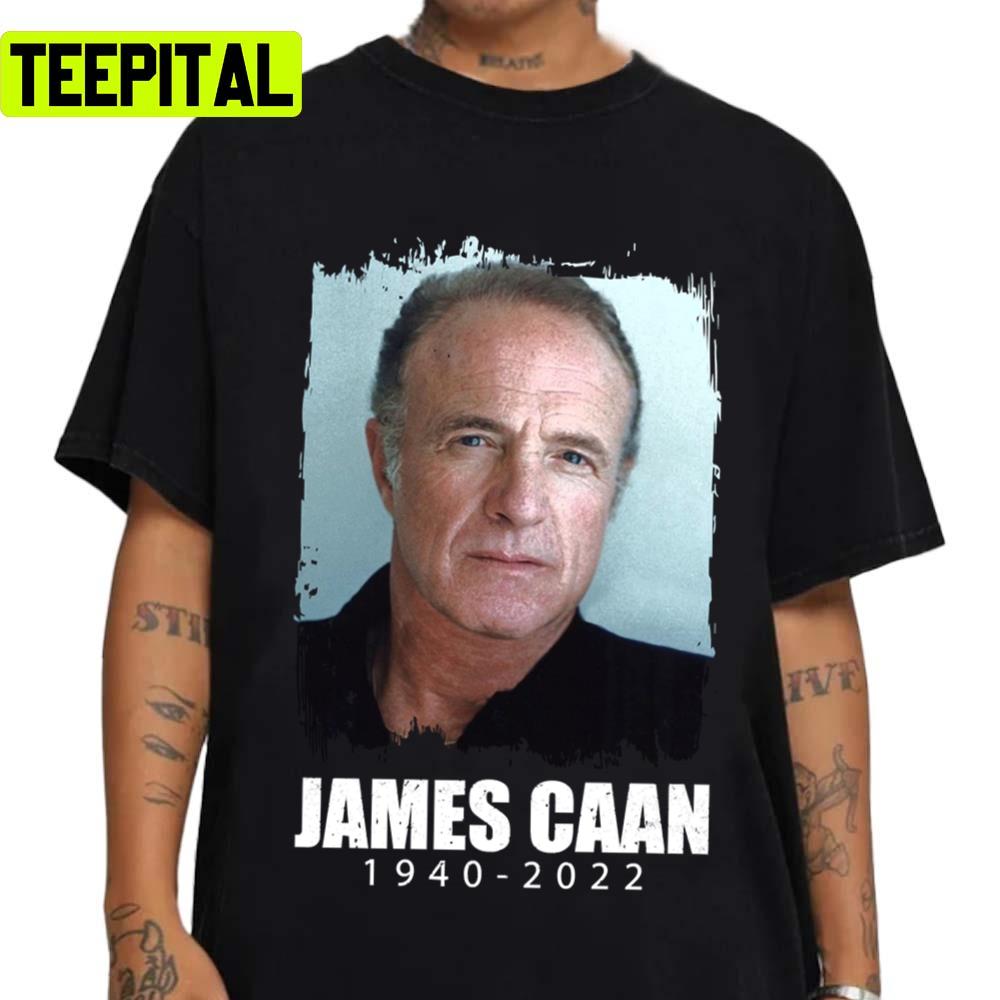 2022 Last Portrait Design Rip James Caan Unisex T-Shirt 2022 Last Portrait Design Rip James Caan Unisex T-Shirt