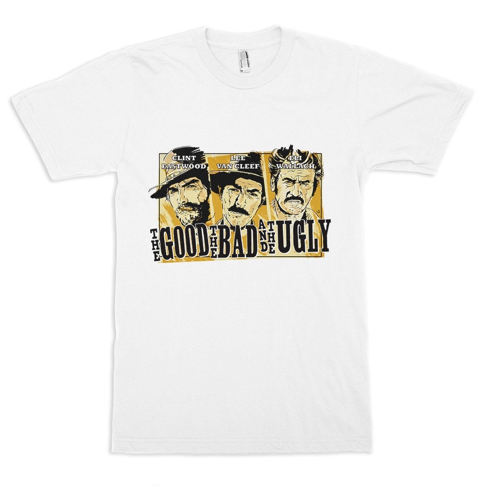 80's Retro Art The Good The Bad And The Ugly Unisex T-Shirt 80's Retro Art The Good The Bad And The Ugly Unisex T-Shirt