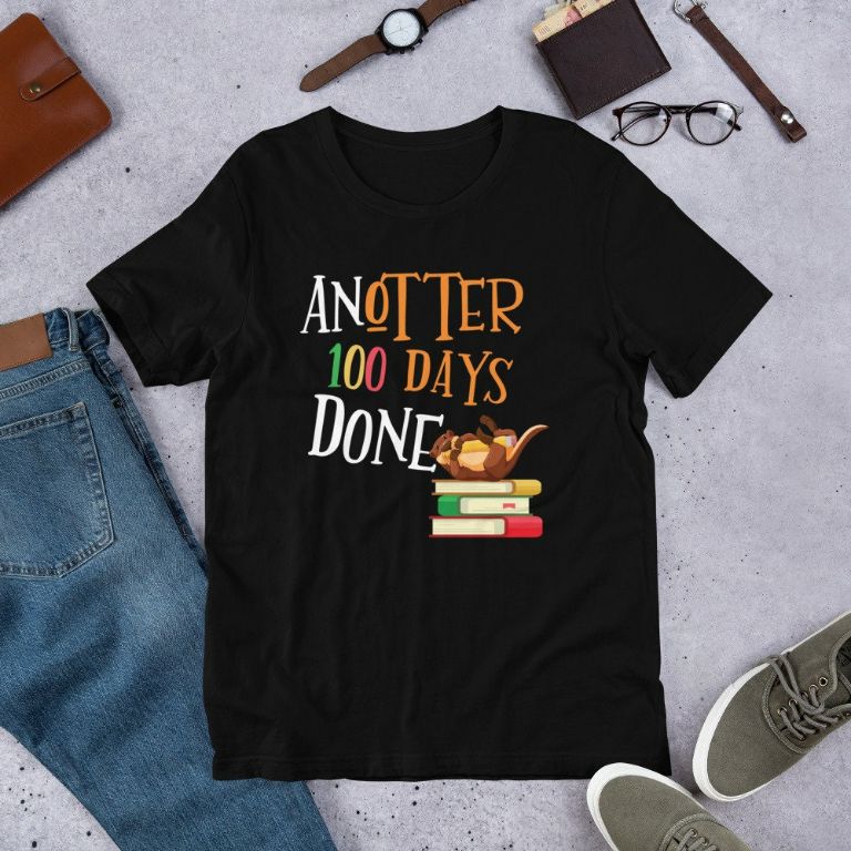 ANOTTER 100 Days Done School Teacher Funny Pun T-Shirt ANOTTER 100 Days Done School Teacher Funny Pun T-Shirt