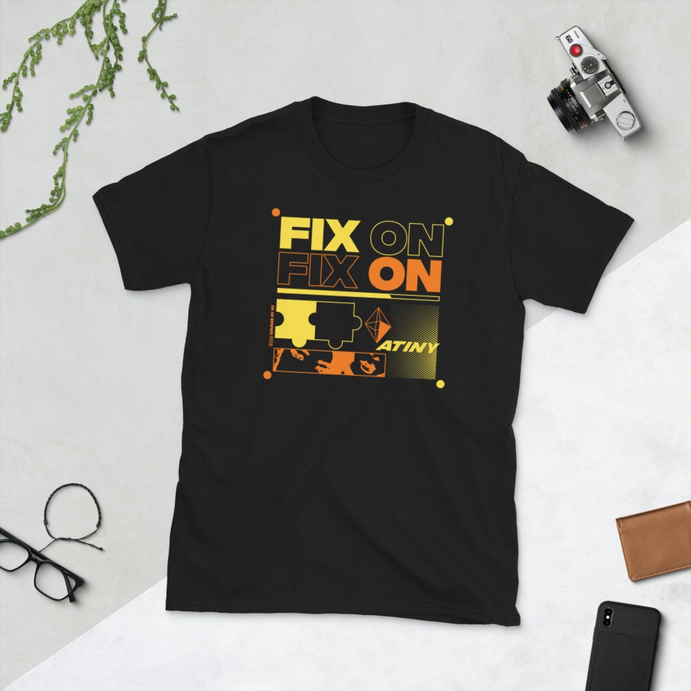 Ateez Fix On Unisex T-Shirt Ateez Fix On Unisex T-Shirt