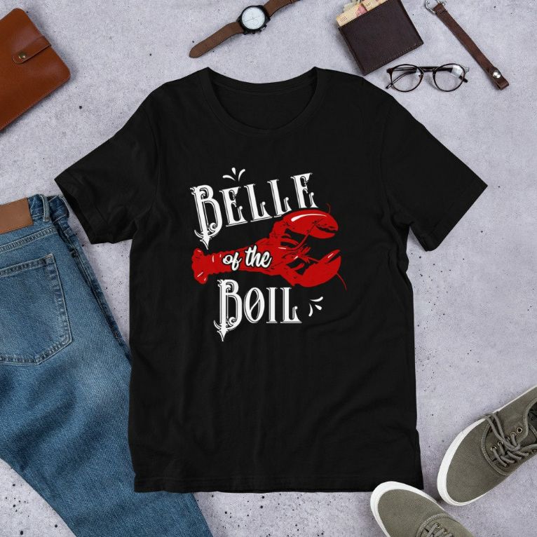 Belle of The Boil Crawfish Seafood Party Festival Lovers Shirt Belle of The Boil Crawfish Seafood Party Festival Lovers Shirt