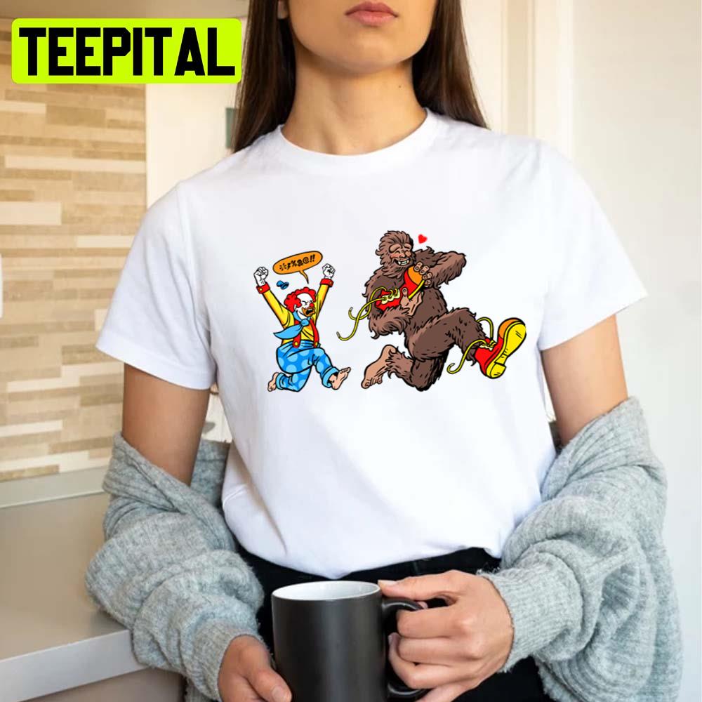 Bigfoot And Clown Big Shoes To Fill Big Thief Unisex T-Shirt Bigfoot And Clown Big Shoes To Fill Big Thief Unisex T-Shirt