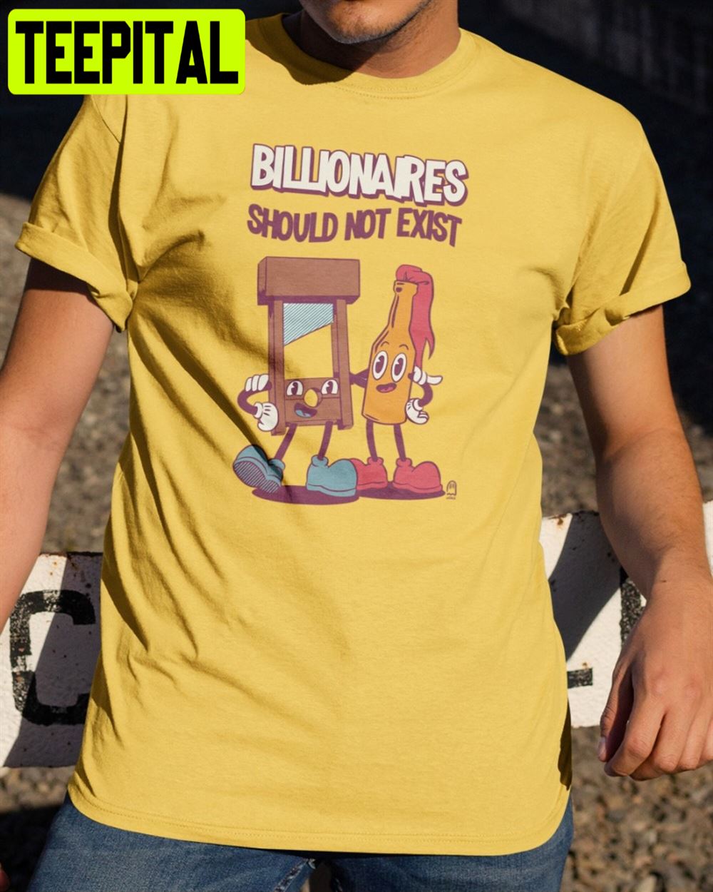 Billionaires Should Not Exit Unisex T-Shirt Billionaires Should Not Exit Unisex T-Shirt