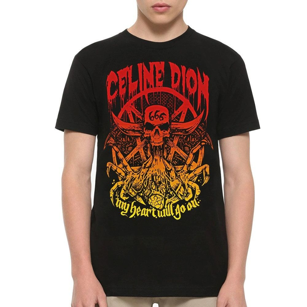 Celine Dion My Heart Will Go On Death Metal T-Shirt Celine Dion My Heart Will Go On Death Metal T-Shirt
