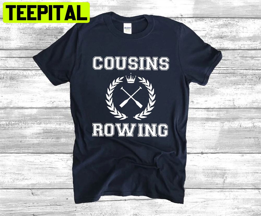Cousins Beach Rowing Unisex T-Shirt Cousins Beach Rowing Unisex T-Shirt