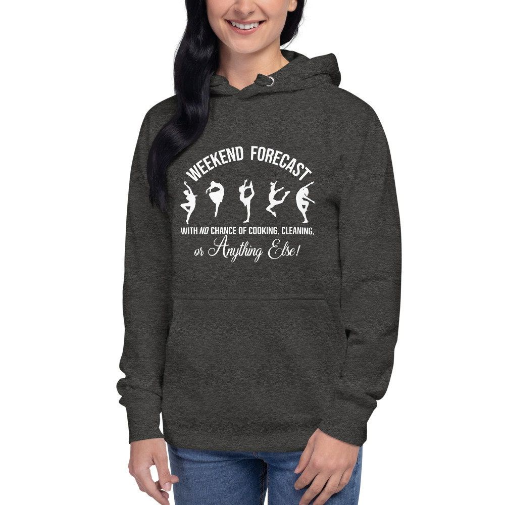 Dance Moms Weekend Forecast Hoodie Dance Moms Weekend Forecast Hoodie