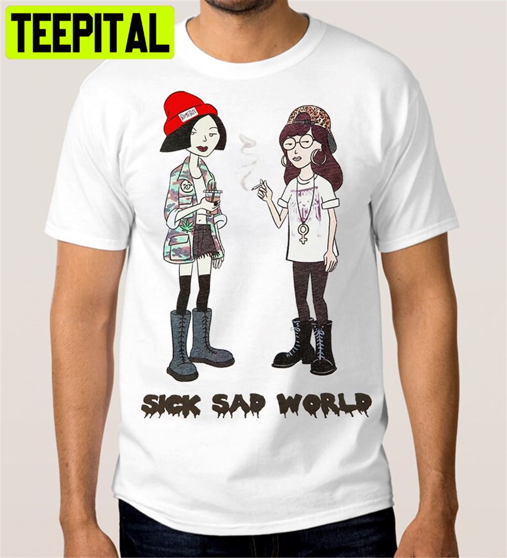 Daria And Jane Sick Sad World Smoking Unisex T-Shirt Daria And Jane Sick Sad World Smoking Unisex T-Shirt