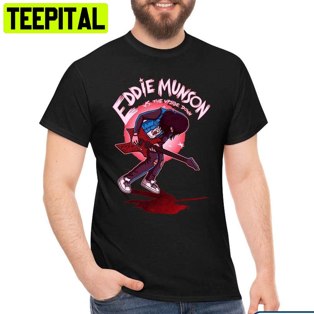 Eddie Munson Vs The Upside Down Stranger Things 4 Trending Unisex T-Shirt Eddie Munson Vs The Upside Down Stranger Things 4 Trending Unisex T-Shirt