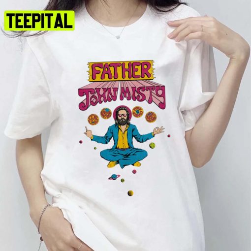 Fly In The Space Father John Misty Unisex T-Shirt