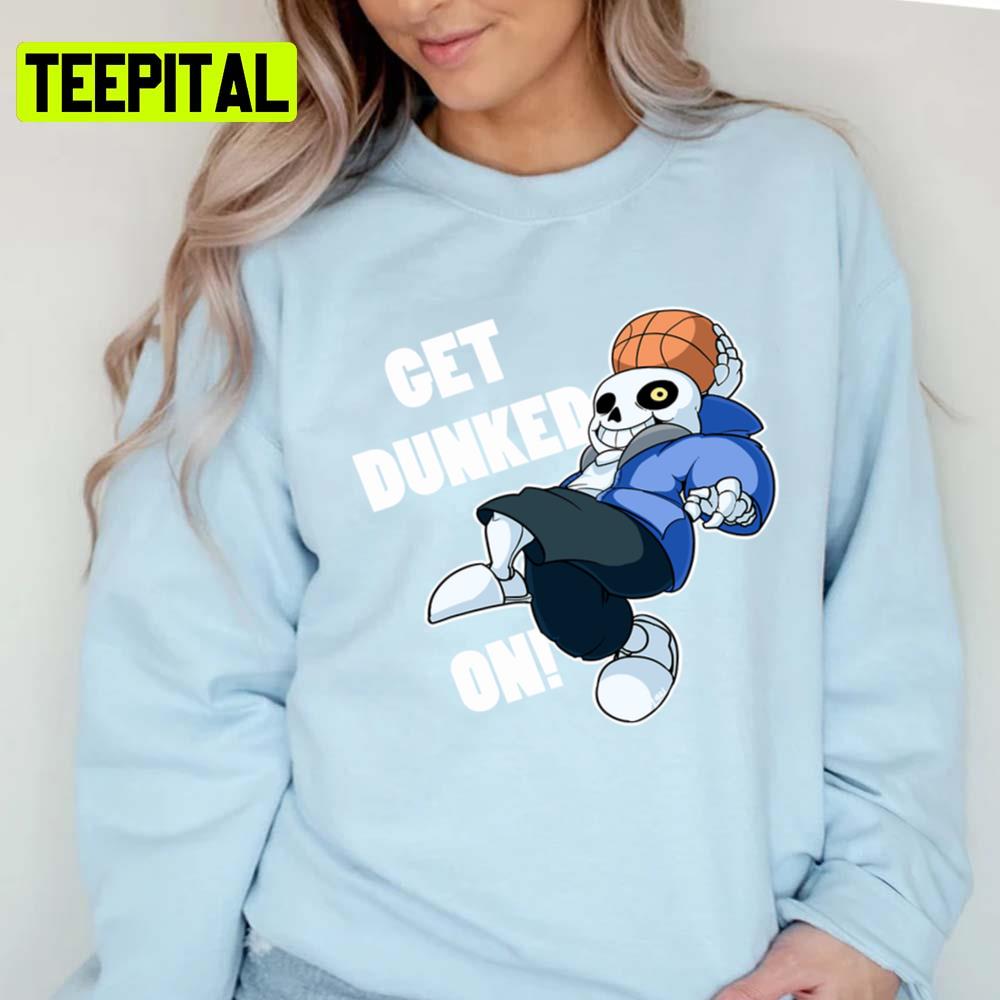 Get Dunked On Undertale Graphic Sans Unisex T-Shirt Get Dunked On Undertale Graphic Sans Unisex T-Shirt